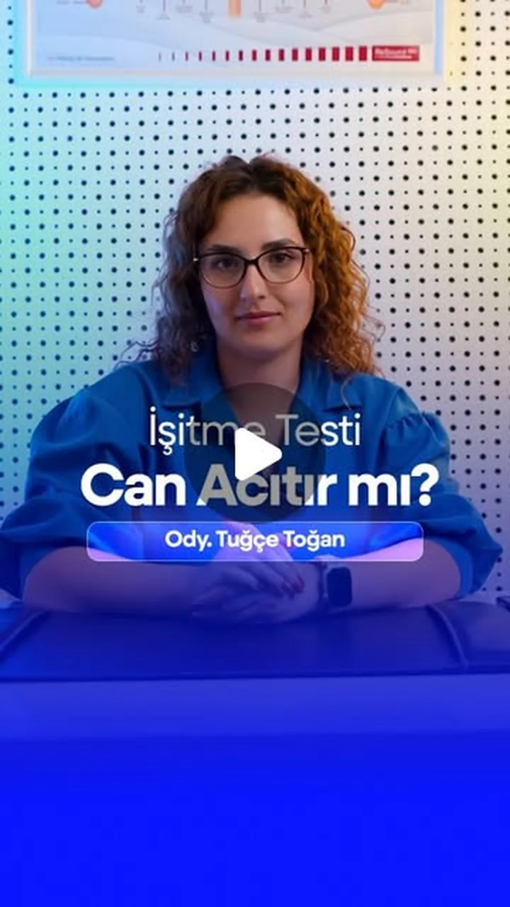 İşitme testi can acıtır mı? — Odyoloğumuz Tuğçe Toğan anlatıyor